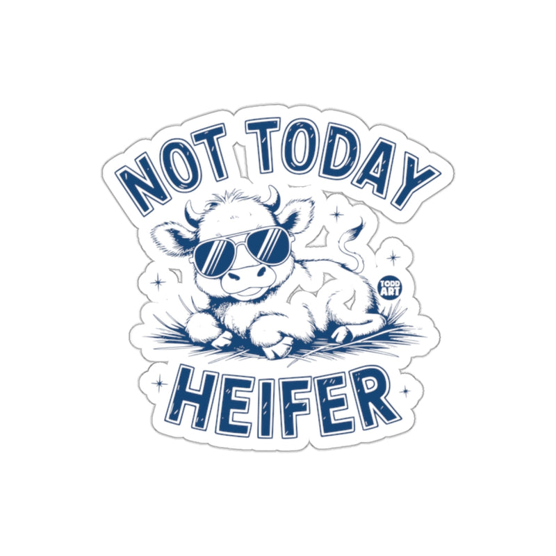 Load image into Gallery viewer, Not Today Heifer Funny Cool Sunglasses Sticker
