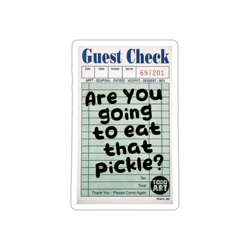 Load image into Gallery viewer, Are You Going to Eat That Pickle Guest Check sticker
