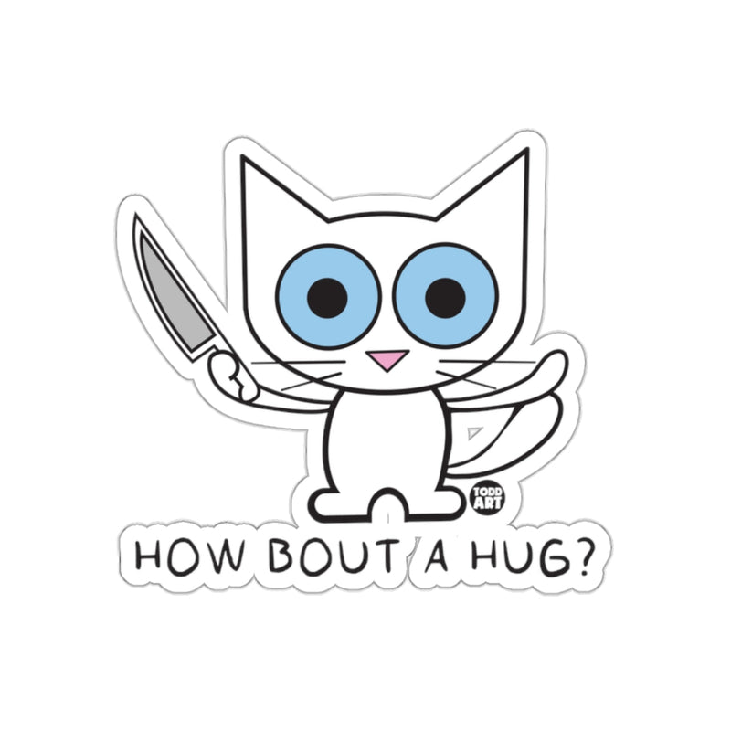 Load image into Gallery viewer, How Bout a Hug Cat with Knife Sticker
