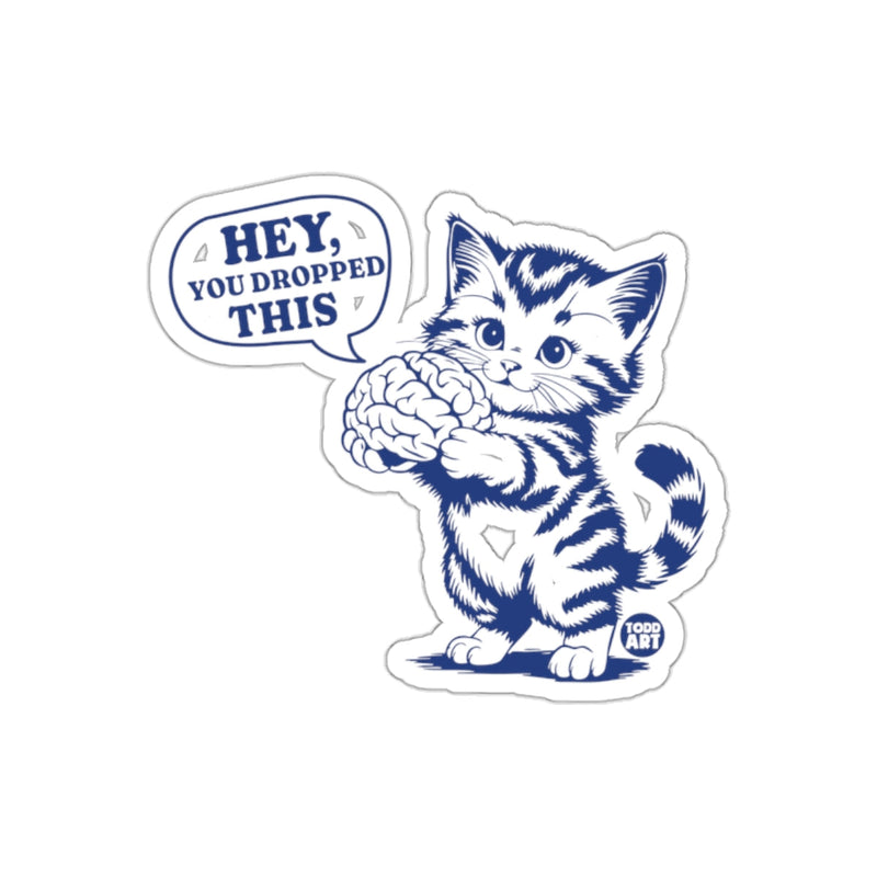 Load image into Gallery viewer, Cute Kitten Holding Brain with Funny Quote Sticker
