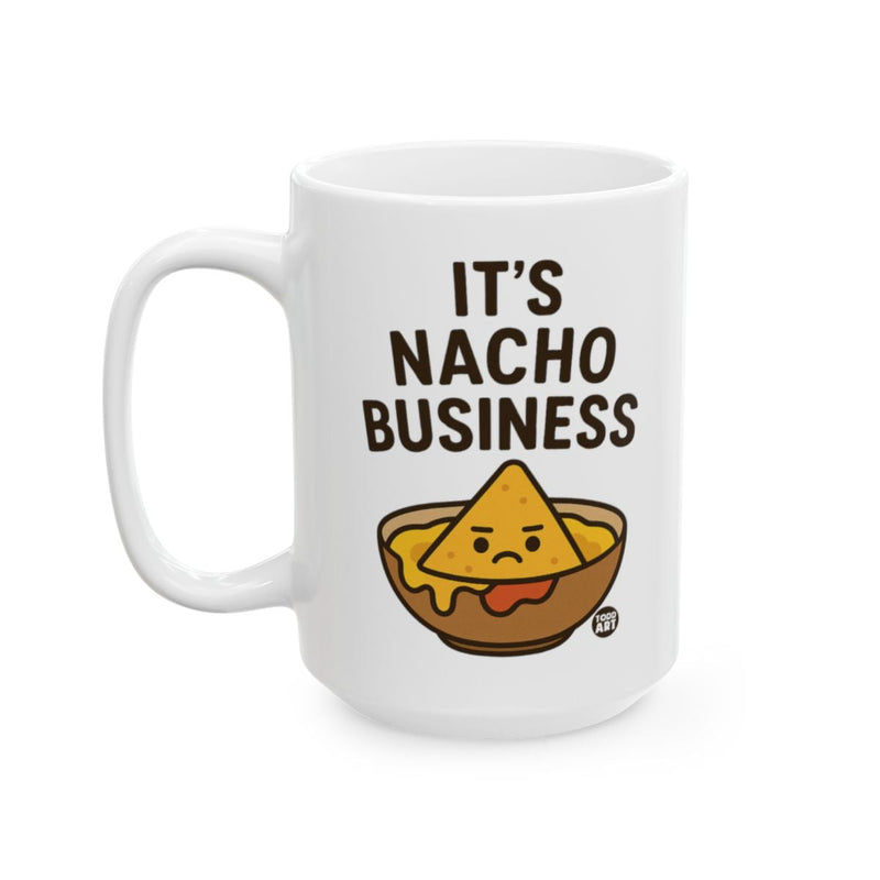 Load image into Gallery viewer, Funny It's Nacho Business Graphic Mug for Beverage
