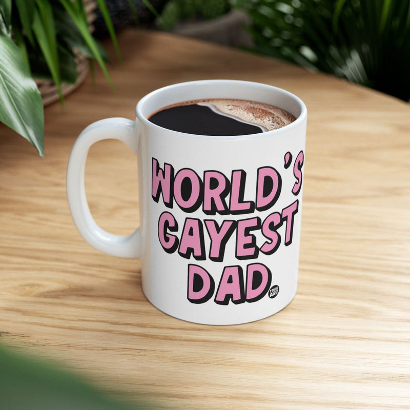 Load image into Gallery viewer, World's Gayest Dad Coffee Mug LGBTQ+ Gift
