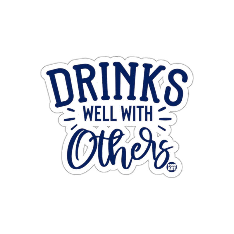 Load image into Gallery viewer, Drinks Well With Others Sticker Product
