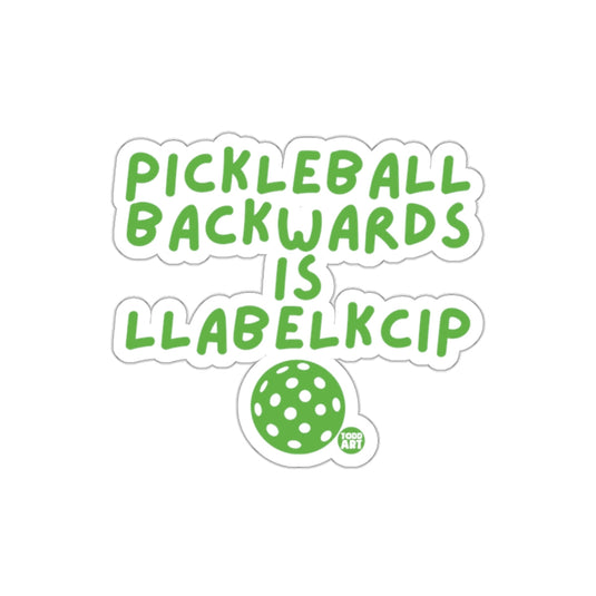 Pickleball Backwards Is Llabelkcip Funny Sports sticker