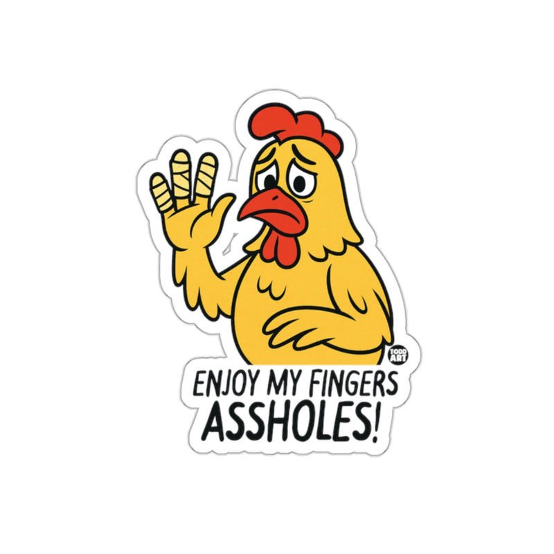 Load image into Gallery viewer, Enjoy My Fingers Assholes Sticker for Sale
