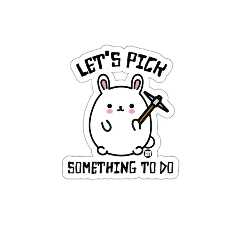 Load image into Gallery viewer, Cute Let's Pick Something to Do Bunny Sticker
