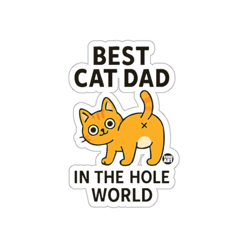 Load image into Gallery viewer, Best Cat Dad In The Hole World Funny Cat Butt sticker
