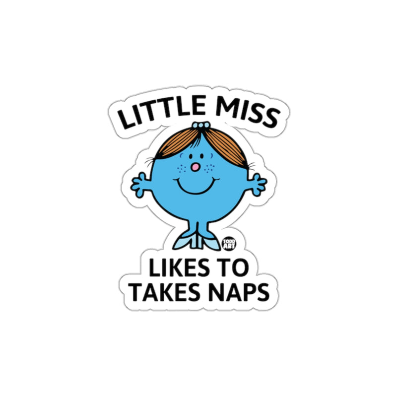 Load image into Gallery viewer, Little Miss Likes To Takes Naps Todd Art Design sticker
