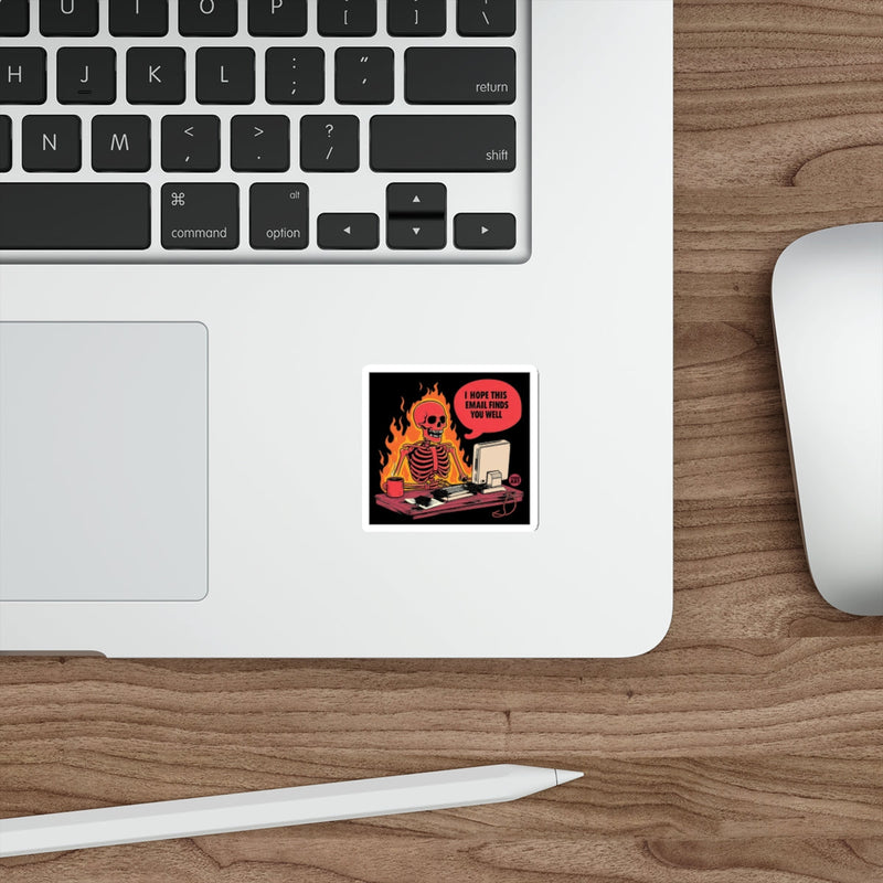Load image into Gallery viewer, I Hope This Email Finds You Well Skeleton Sticker
