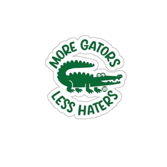 More Gators Less Haters Design with Cartoon Alligator sticker