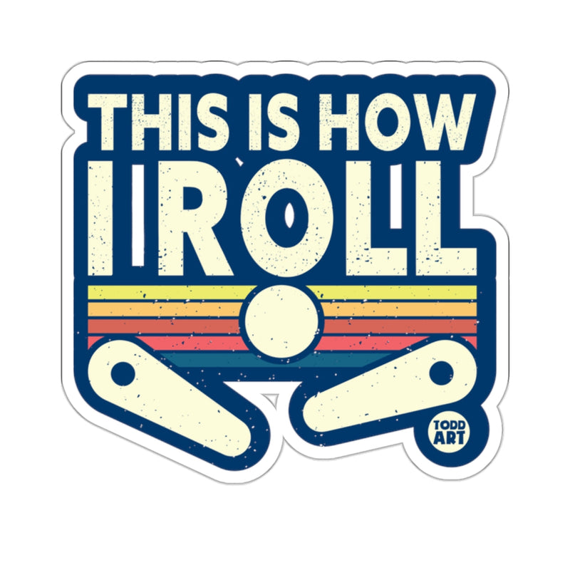 Load image into Gallery viewer, This Is How I Roll Pinball Machine Retro Fan 
