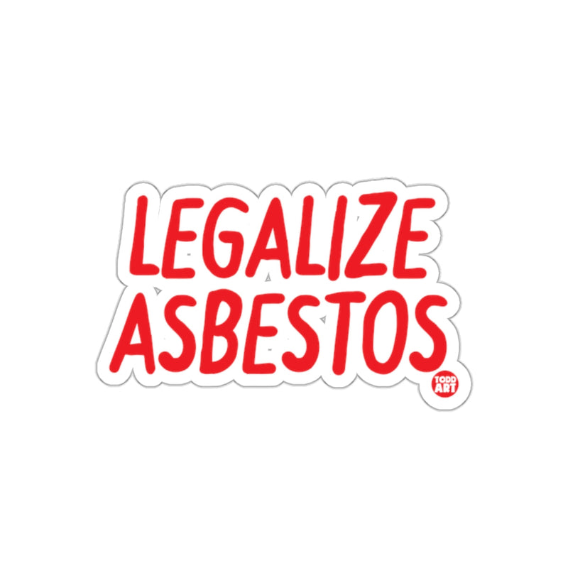 Load image into Gallery viewer, Legalize Asbestos Todd Art Sticker product
