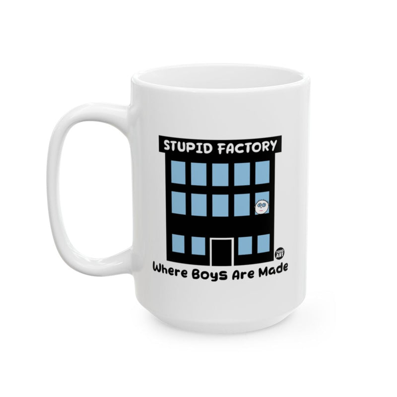 Load image into Gallery viewer, Stupid Factory Where Boys Are Made Mug Gift Fun Cup
