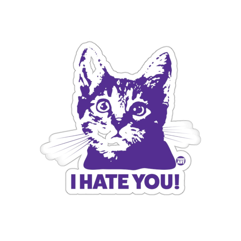 Load image into Gallery viewer, I Hate You Cat Design Sticker Funny Cat Face Artwork
