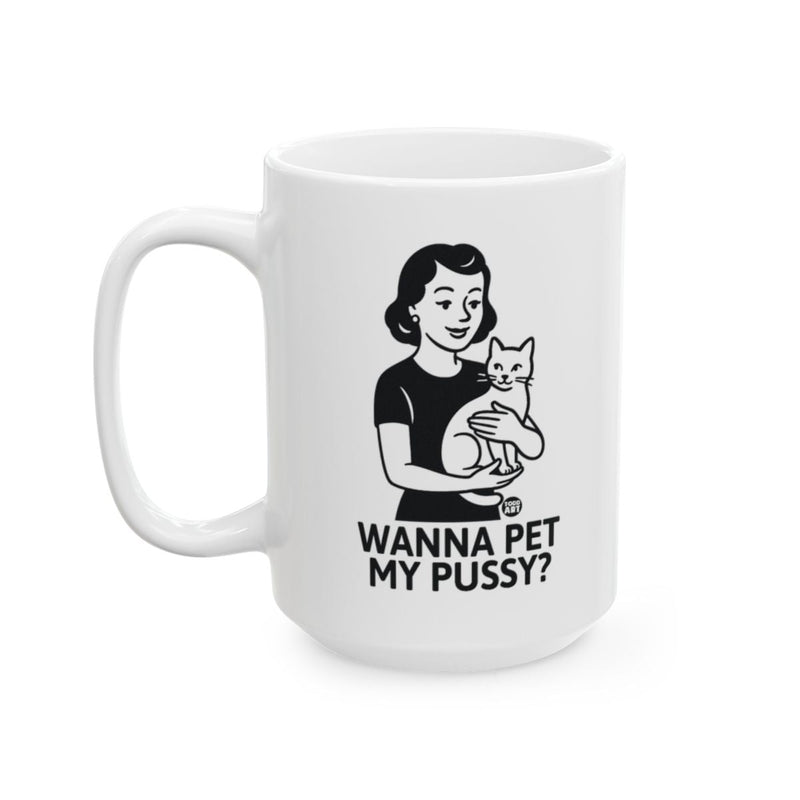Load image into Gallery viewer, Wanna Pet My Pussy Mug with Retro Style Graphics
