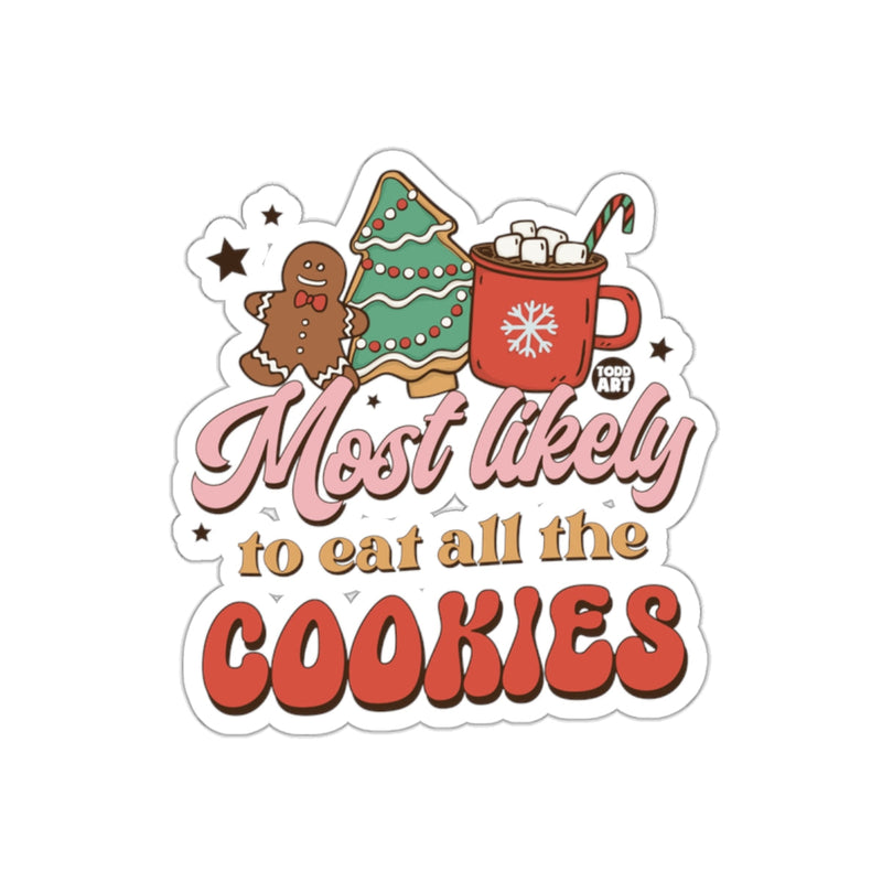 Load image into Gallery viewer, Most Likely to Eat All the Cookies Sticker
