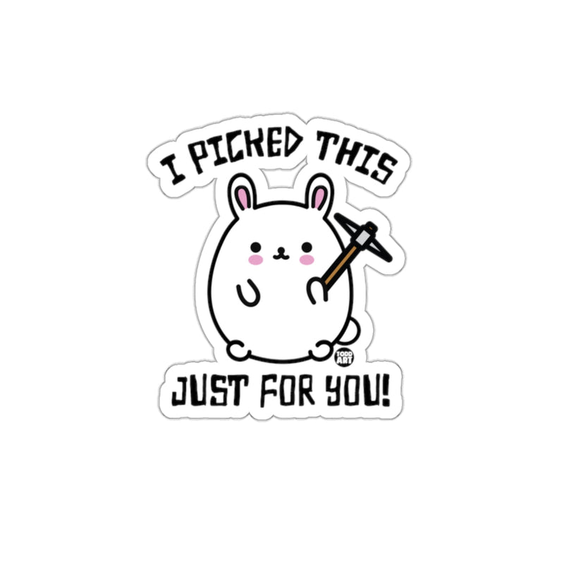 Load image into Gallery viewer, I Picked This Just For You Cute Rabbit Sticker
