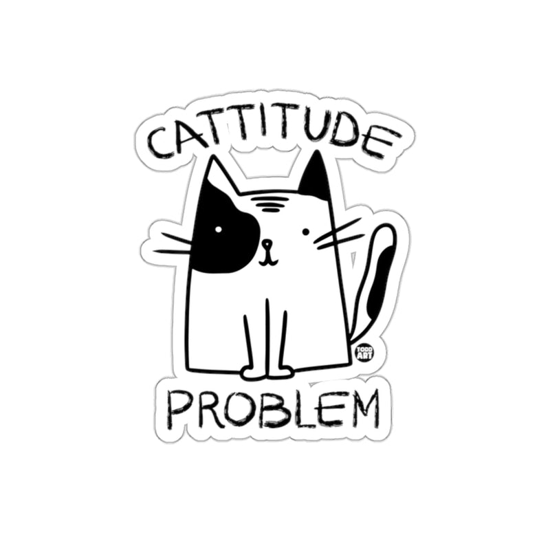 Load image into Gallery viewer, Cattitude Problem Kitten Cute Funny Humor Black White sticker

