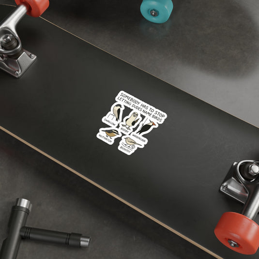 Funny Bird Names Sticker for Skateboard or Laptop