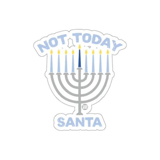 Not Today Santa Menorah Hanukkah Sticker Holiday Decor