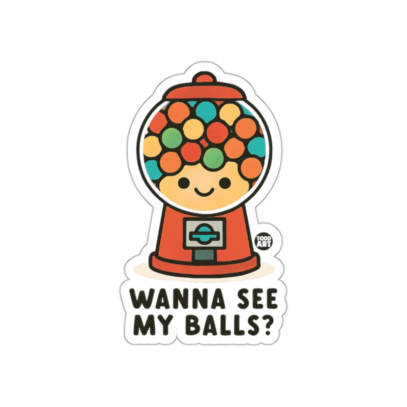 Load image into Gallery viewer, Wanna See My Balls Gumball Machine Sticker
