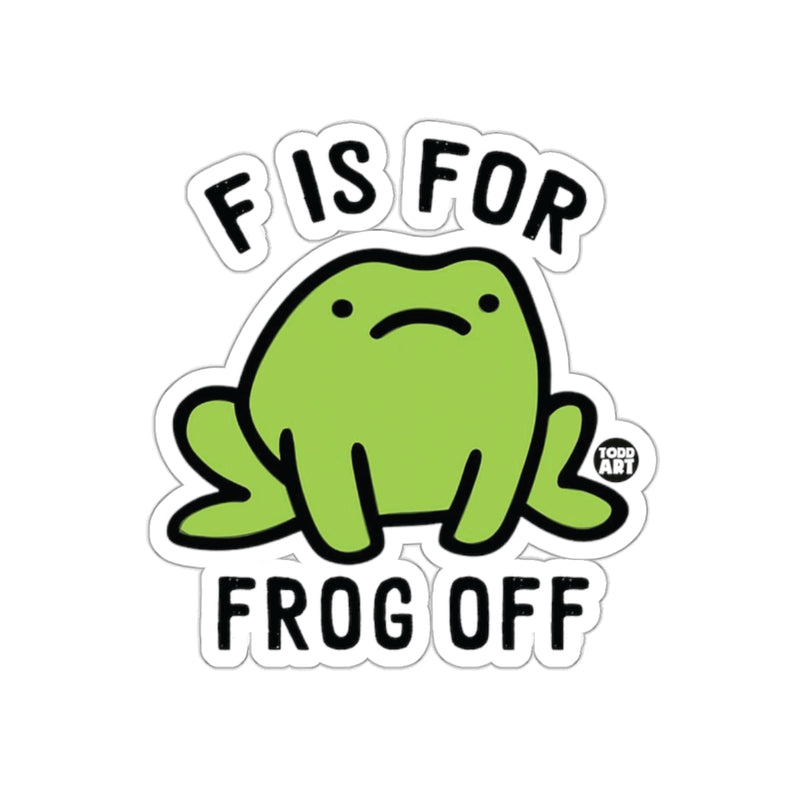 Load image into Gallery viewer, F is For Frog Off Sticker Funny Frog Art Design Sticker

