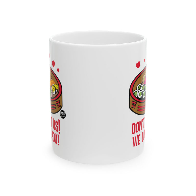 Load image into Gallery viewer, Don&#39;t Eat Us We Love You Sushi Mug
