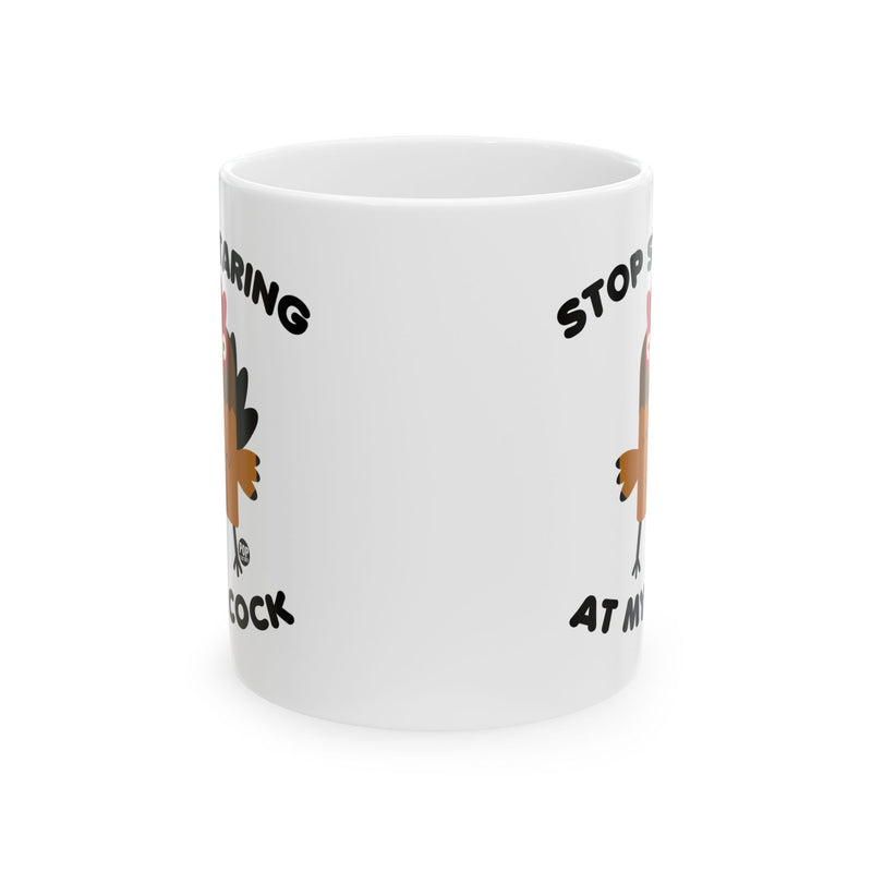 Load image into Gallery viewer, Stop Staring At My Cock Mug
