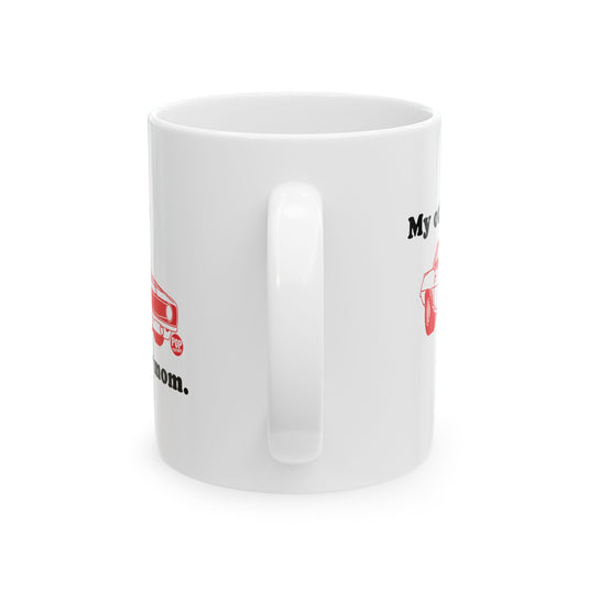 My Other Ride Your Mom Mug