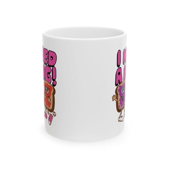 I Need A Hug PBJ Mug