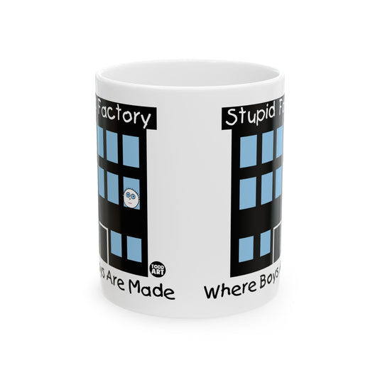 Stupid Factory Mug, Funny Mugs for Him, Sarcastic Mens Mug, Funny Coffee Mug Men