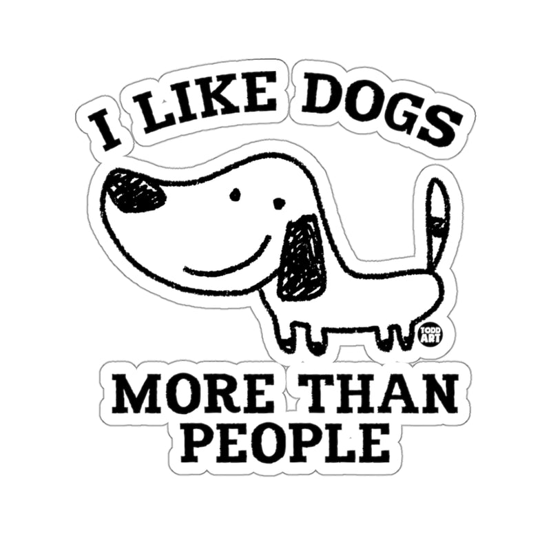 Load image into Gallery viewer, Like Dogs More Than People Vinyl Stickers, Cute Dog Stickers, Dog Laptop Stickers, Dog Water Bottle Sticker, Dog Rescue Support Stickers
