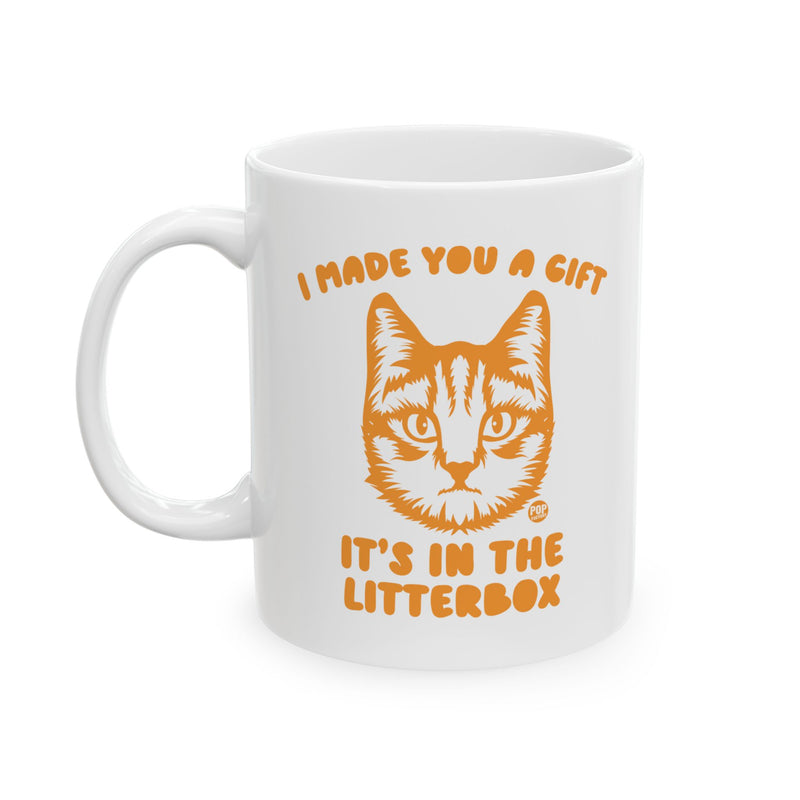 Load image into Gallery viewer, Made You Gift In Litterbox Cat Mug
