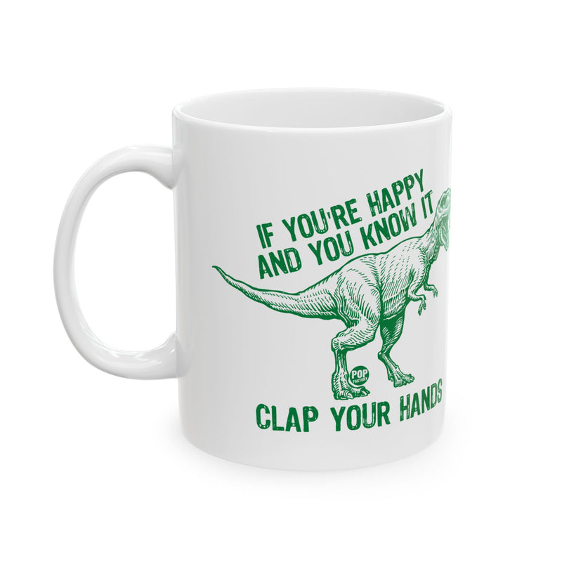 Load image into Gallery viewer, Clap Your Hands T Rex Mug
