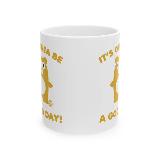 Guinea Be A Good Day Mug