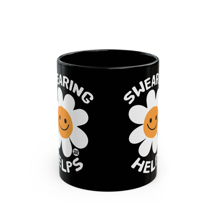 Swearing Helps Mug, Funny Mugs for Him, Sarcastic Mens Mug, Funny Coffee Mug Men