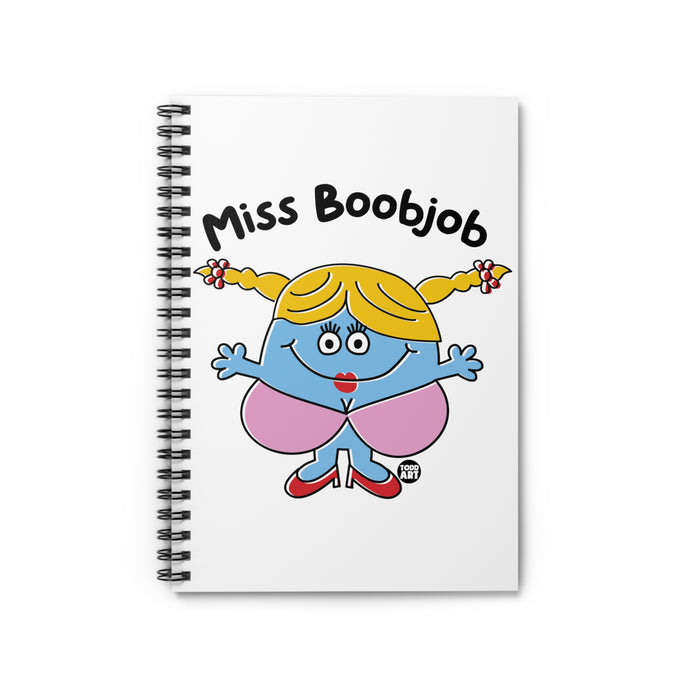 Miss Boobjob Notebook Spiral Notebook - Ruled Line