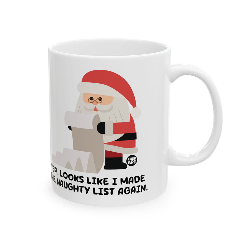 Load image into Gallery viewer, Made Naughty List Mug, Baker Mug Adult Humor
