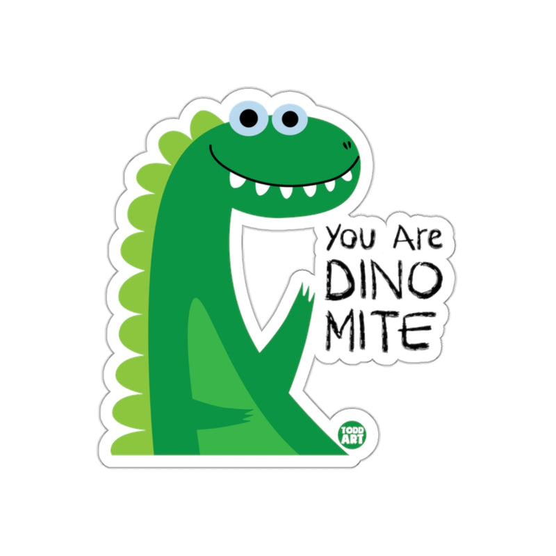 Load image into Gallery viewer, You Are Dino Mite Cute Dinosaur Sticker product
