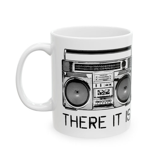 Boom There It is Coffee Mug, Funny Boom Box Meme Mug, Retro Boom Box Mug