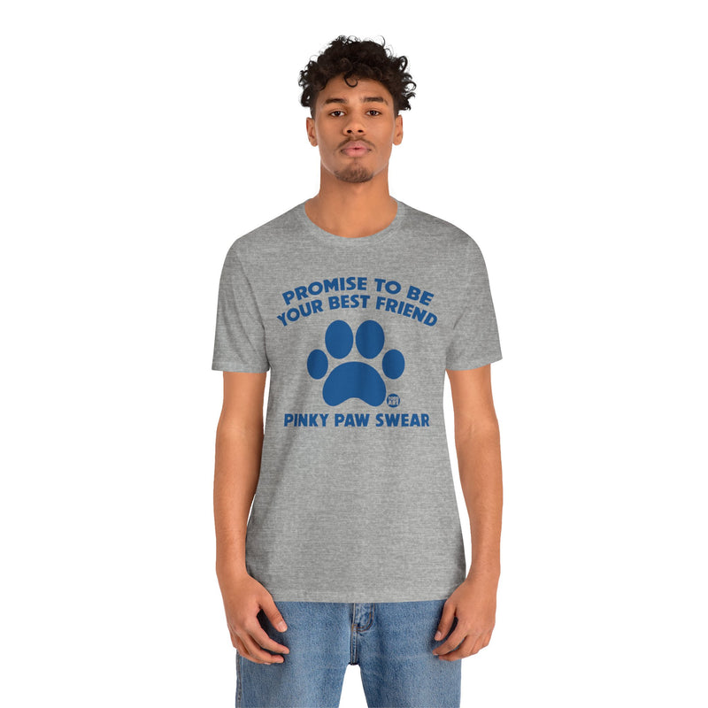 Load image into Gallery viewer, Pinky Paw Swear Best Friend Dog T Shirt, Dog Owner Tee, Shirt for Dog Lovers, Dog Rescuer Gift, Shirt for Dog Adoption, New Dog Owner Gift
