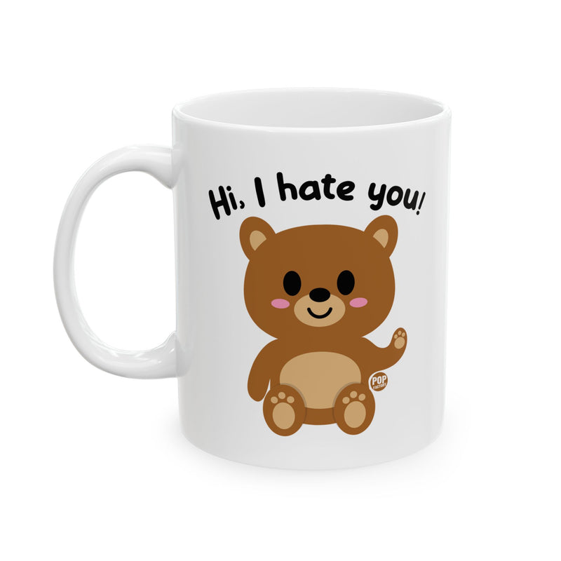 Load image into Gallery viewer, Hi I Hate You Bear Mug
