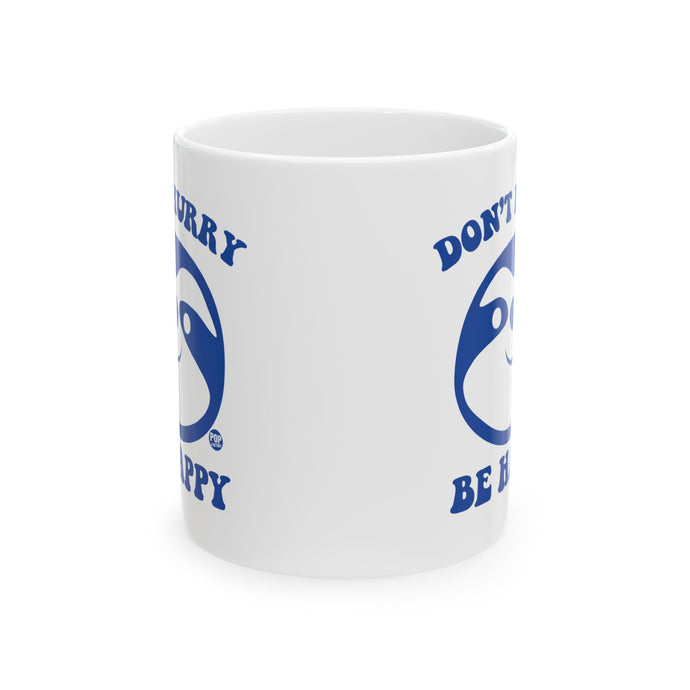 Don't Hurry Be Happy Sloth Mug