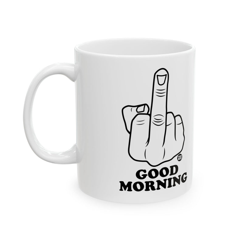 Load image into Gallery viewer, Good Morning Mug, Funny Mugs for Him, Sarcastic Mens Mug, Funny Coffee Mug Men
