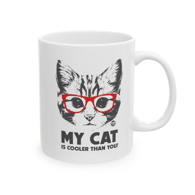 Load image into Gallery viewer, My Cat Cooler Than You Mug #2
