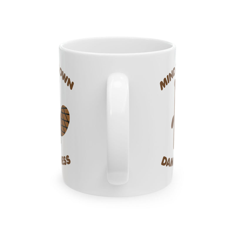 Load image into Gallery viewer, Mind Own Damn Business Beaver Mug
