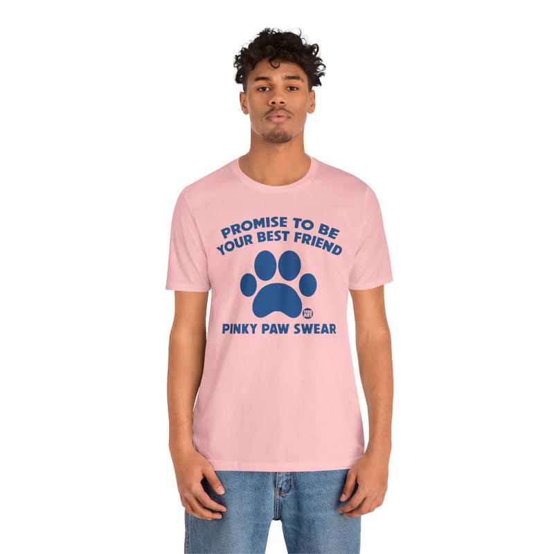 Load image into Gallery viewer, Pinky Paw Swear Best Friend Dog T Shirt, Dog Owner Tee, Shirt for Dog Lovers, Dog Rescuer Gift, Shirt for Dog Adoption, New Dog Owner Gift
