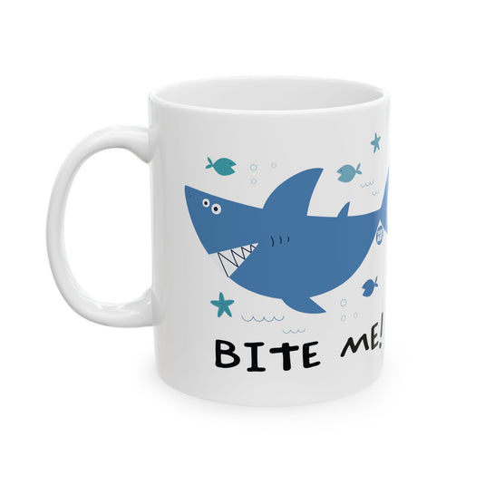 Bite Me Shark Coffee Mug, Funny Shark Coffee Mug, Sarcastic Shark Mug