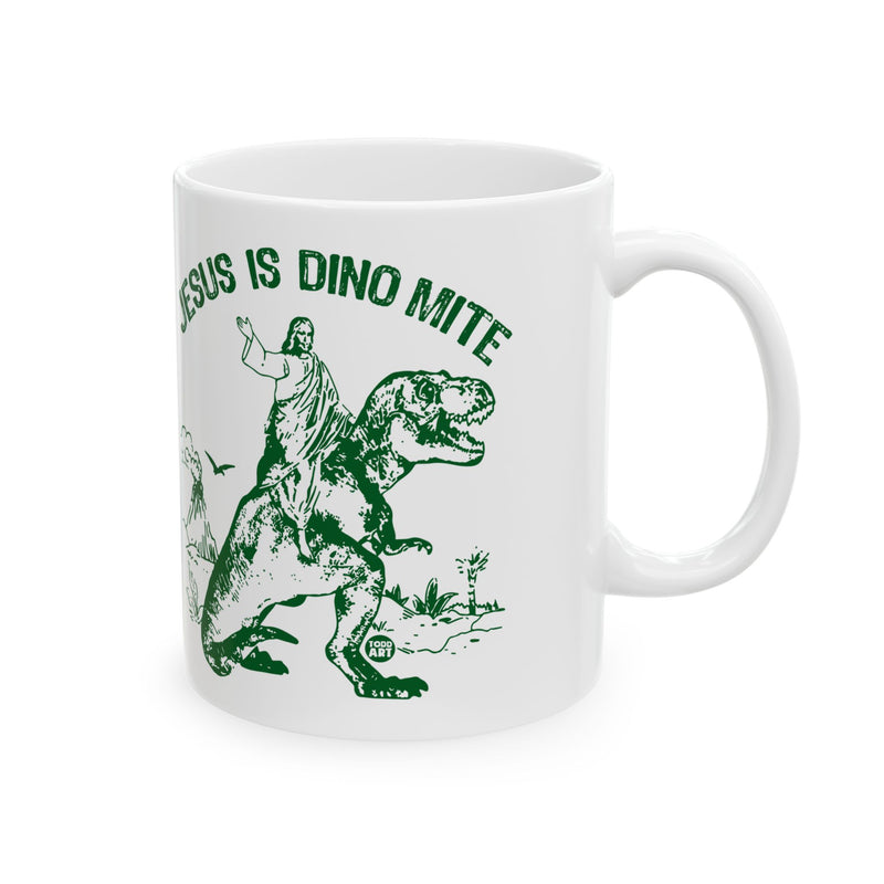 Load image into Gallery viewer, Jesus Dino Mite Mug, Funny Mugs for Him, Sarcastic Mens Mug, Funny Coffee Mug Men
