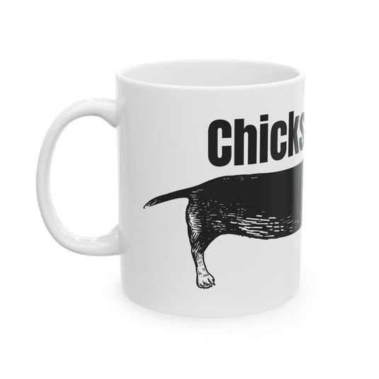 Chicks Love My Wiener Mug, Funny Wiener Dog Mug, Wiener Dog Dad Mug